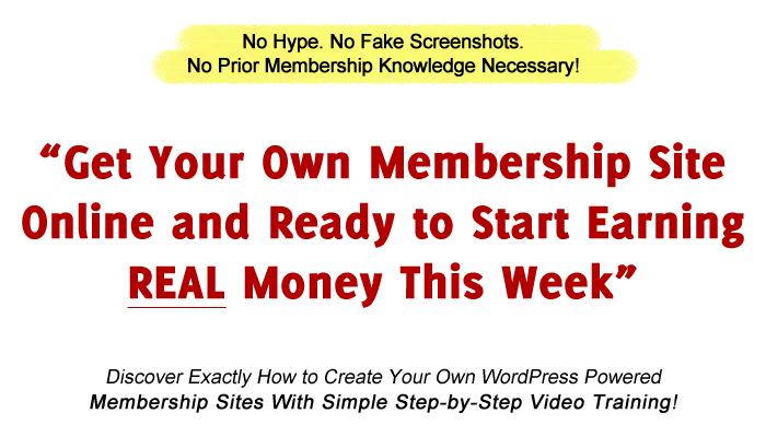 Get Your Own Membership Site Online This Week