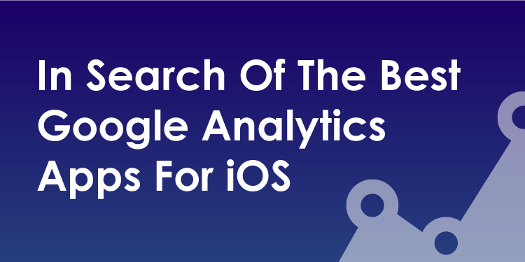 best-google-analytics-apps-ios